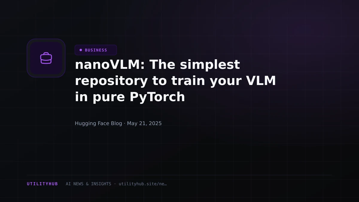 Visual reporting for nanoVLM: The simplest repository to train your VLM in pure PyTorch