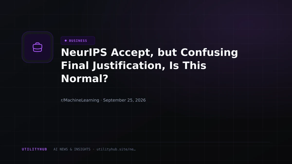 Visual for NeurIPS Accept, but Confusing Final Justification, Is This Normal?