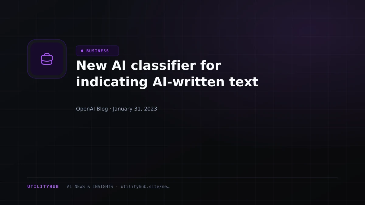 Visual reporting for New AI classifier for indicating AI-written text