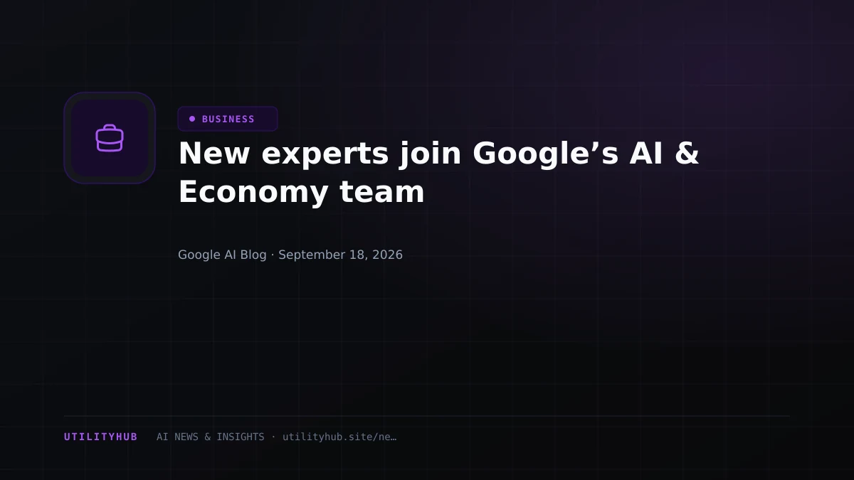 New experts join Google’s AI & Economy team