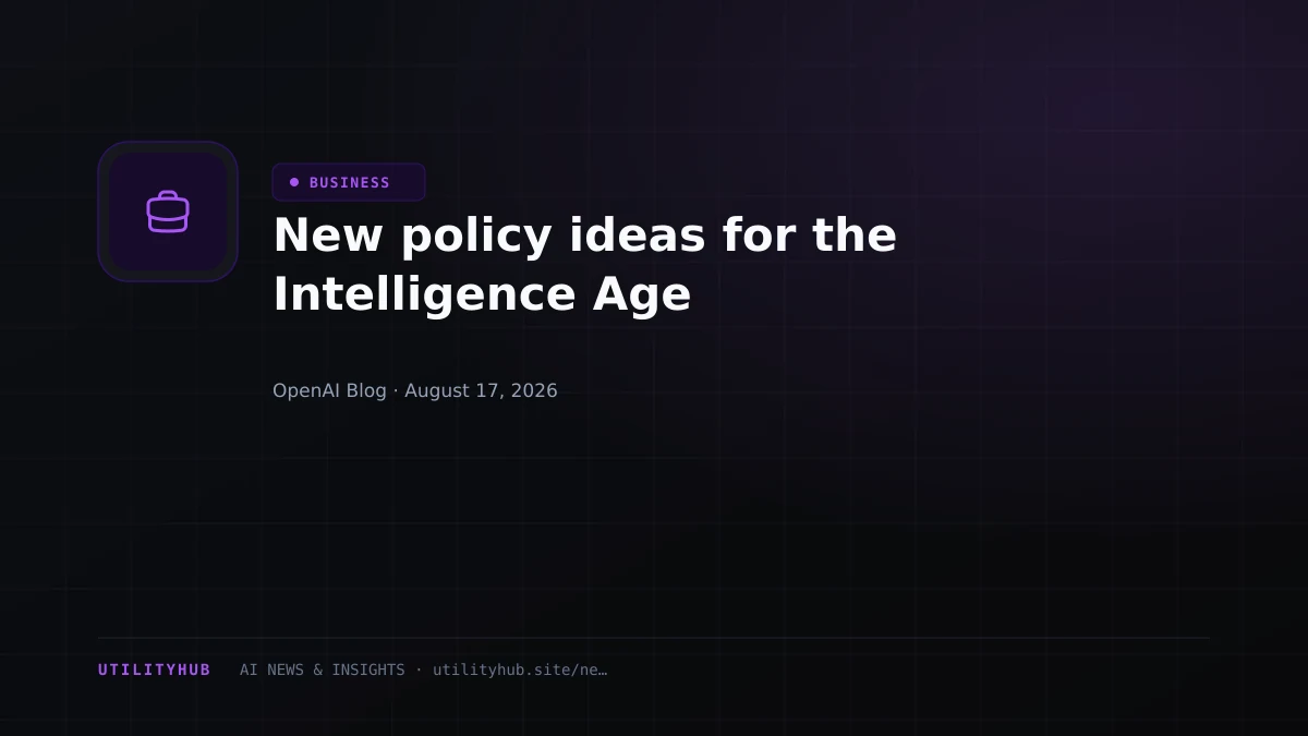 Visual for New policy ideas for the Intelligence Age