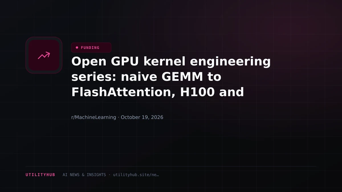 Visual reporting for Open GPU kernel engineering series: naive GEMM to FlashAttention, H100 and Blackwell (44 sessions, code public)