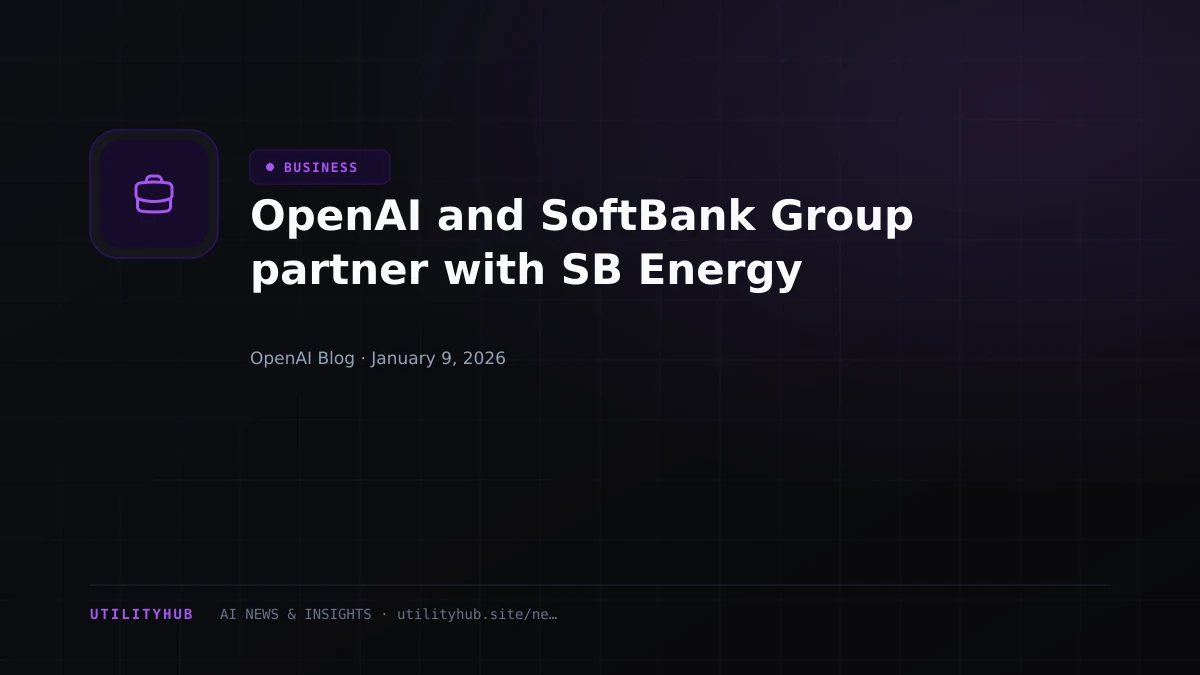 Visual for OpenAI and SoftBank Group partner with SB Energy
