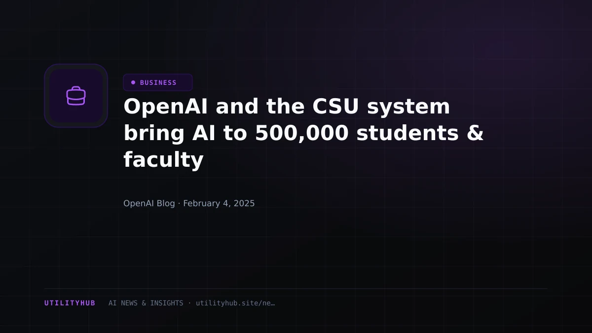 Visual reporting for OpenAI and the CSU system bring AI to 500,000 students & faculty