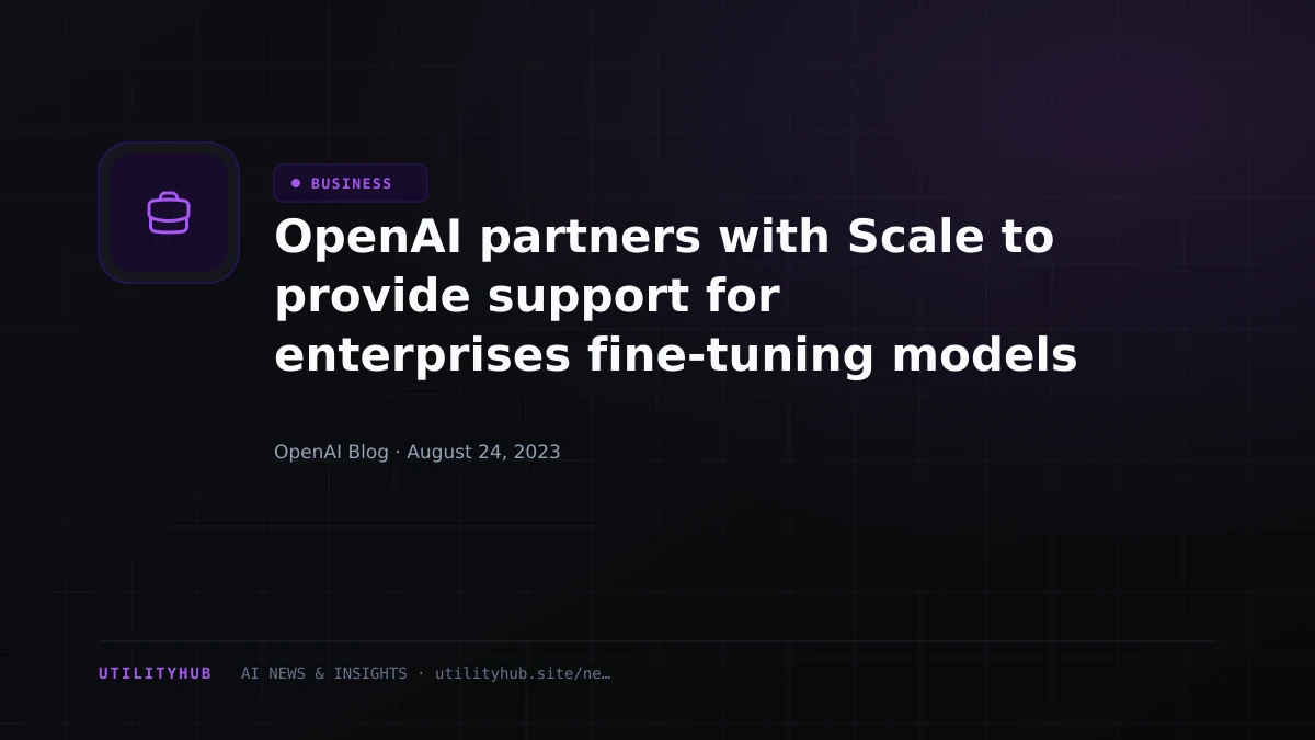Visual reporting for OpenAI partners with Scale to provide support for enterprises fine-tuning models