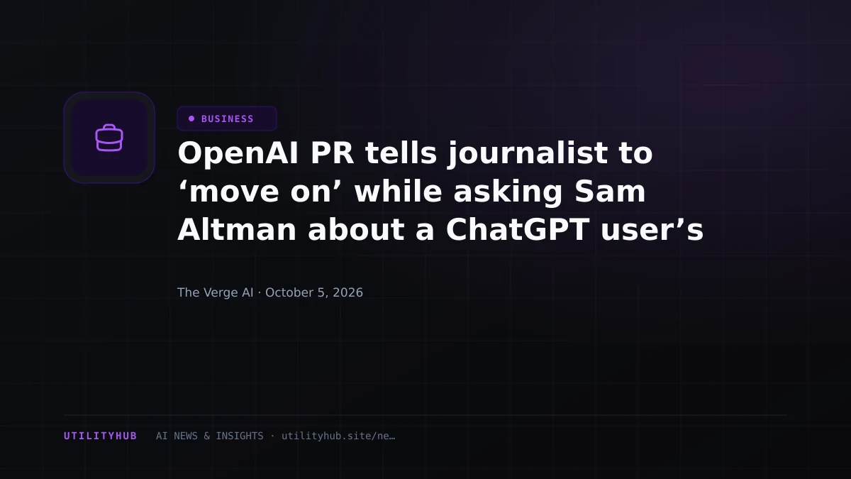 Visual reporting for OpenAI PR tells journalist to ‘move on’ while asking Sam Altman about a ChatGPT user’s suicide