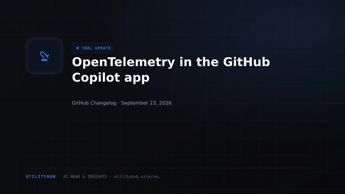 OpenTelemetry in the GitHub Copilot app