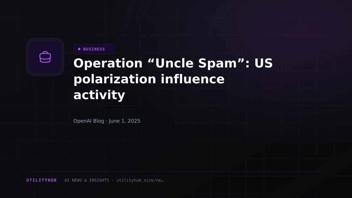 Visual reporting for Operation “Uncle Spam”: US polarization influence activity