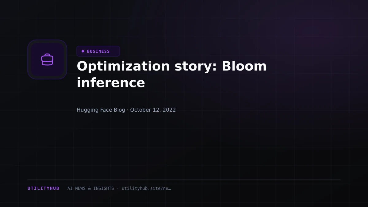 Visual reporting for Optimization story: Bloom inference