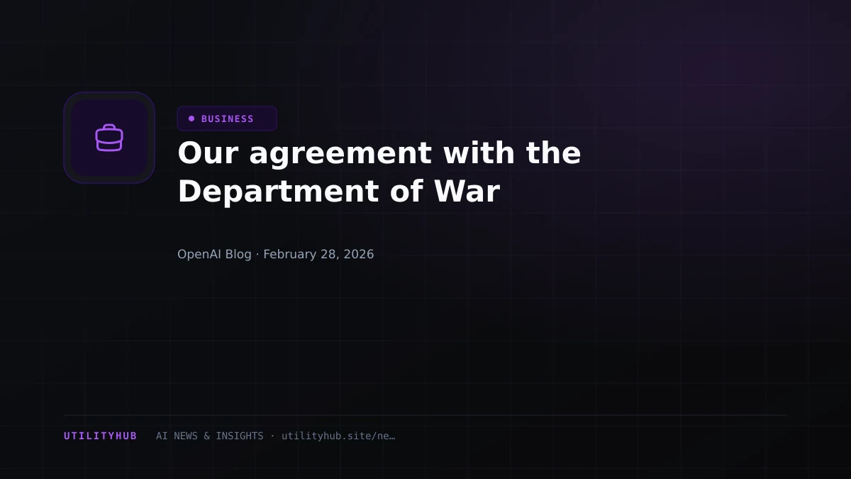 Visual for Our agreement with the Department of War