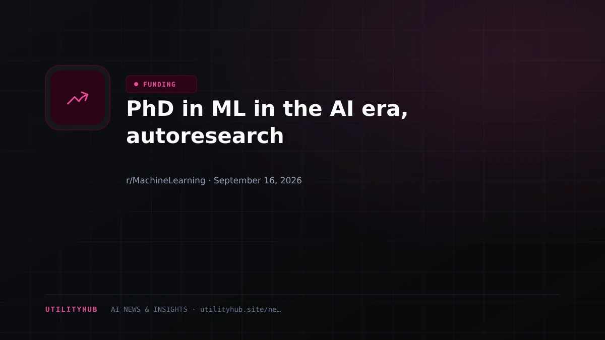 PhD in ML in the AI era, autoresearch