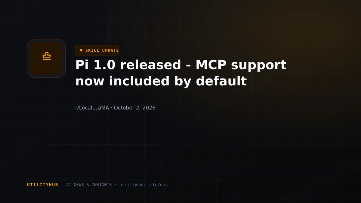 Visual reporting for Pi 1.0 released - MCP support now included by default