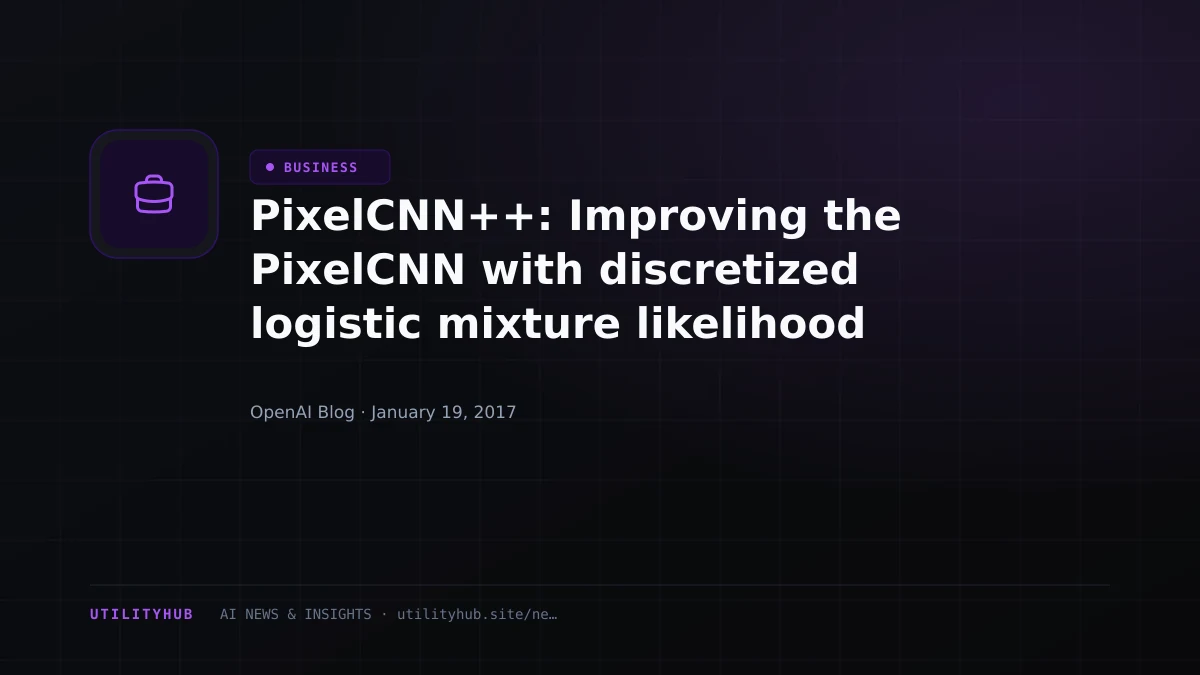 Visual reporting for PixelCNN++: Improving the PixelCNN with discretized logistic mixture likelihood and other modifications