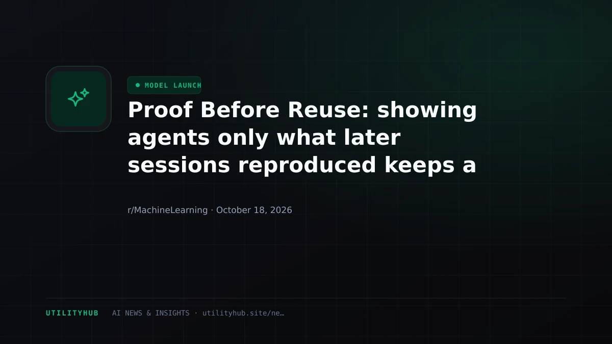 Visual reporting for Proof Before Reuse: showing agents only what later sessions reproduced keeps a poisoned skill out of procedural memory