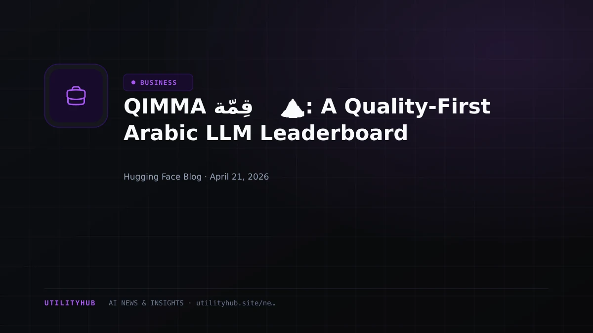 Visual for QIMMA قِمّة ⛰: A Quality-First Arabic LLM Leaderboard