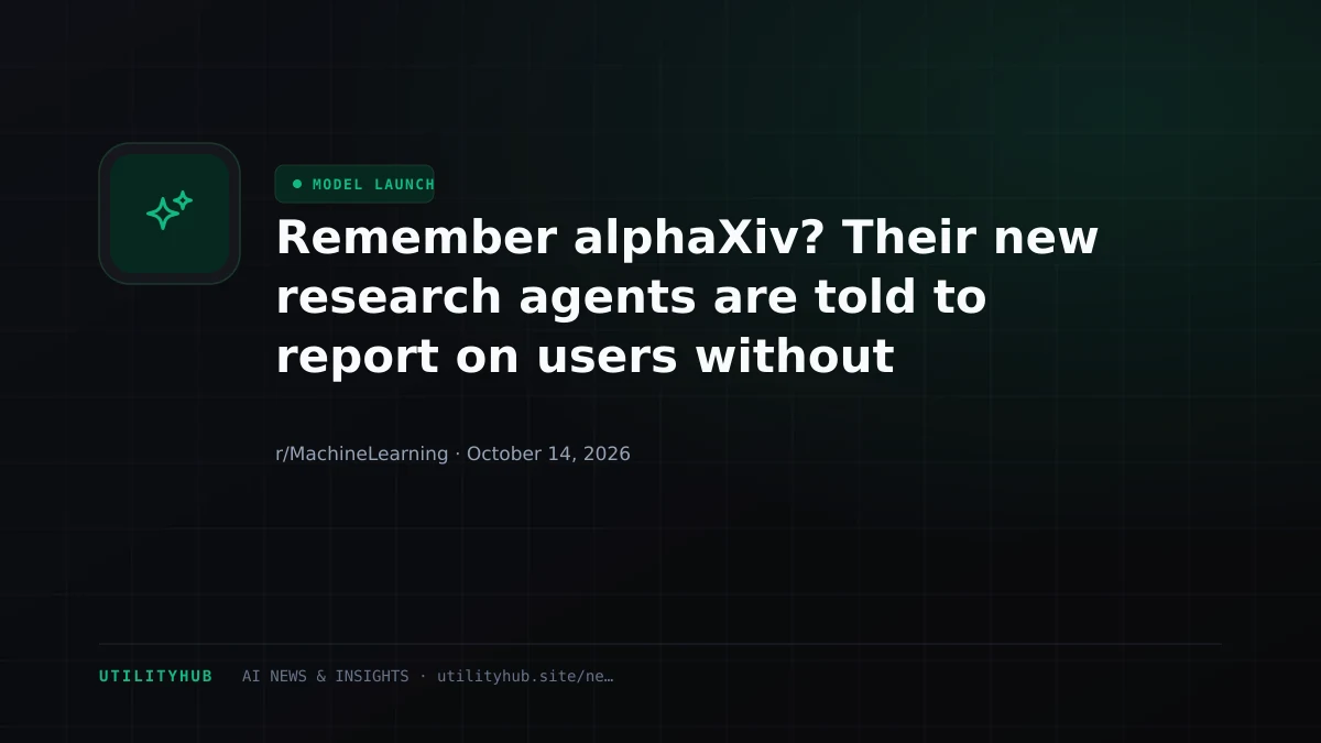 Remember alphaXiv? Their new research agents are told to report on users without telling them with no disclosure