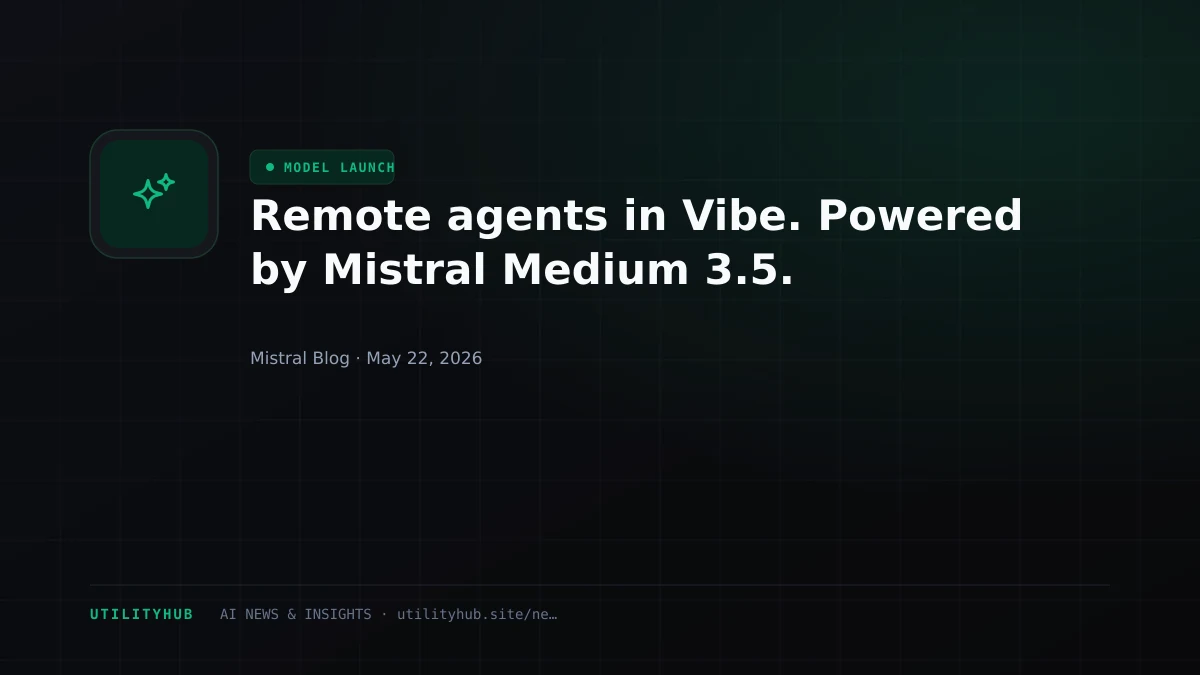 Visual for Remote agents in Vibe. Powered by Mistral Medium 3.5.