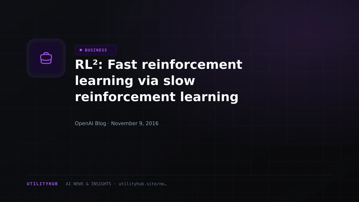 Visual reporting for RL²: Fast reinforcement learning via slow reinforcement learning