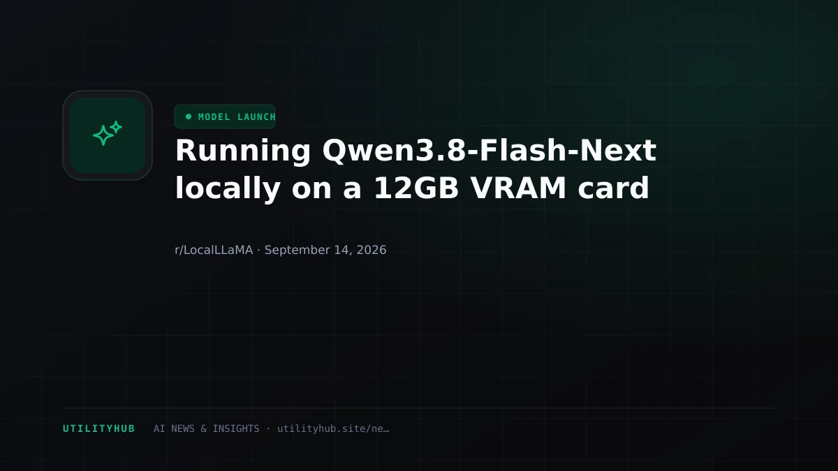 Visual for Running Qwen3.8-Flash-Next locally on a 12GB VRAM card