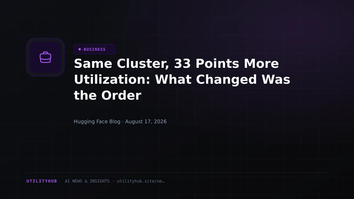 Visual for Same Cluster, 33 Points More Utilization: What Changed Was the Order