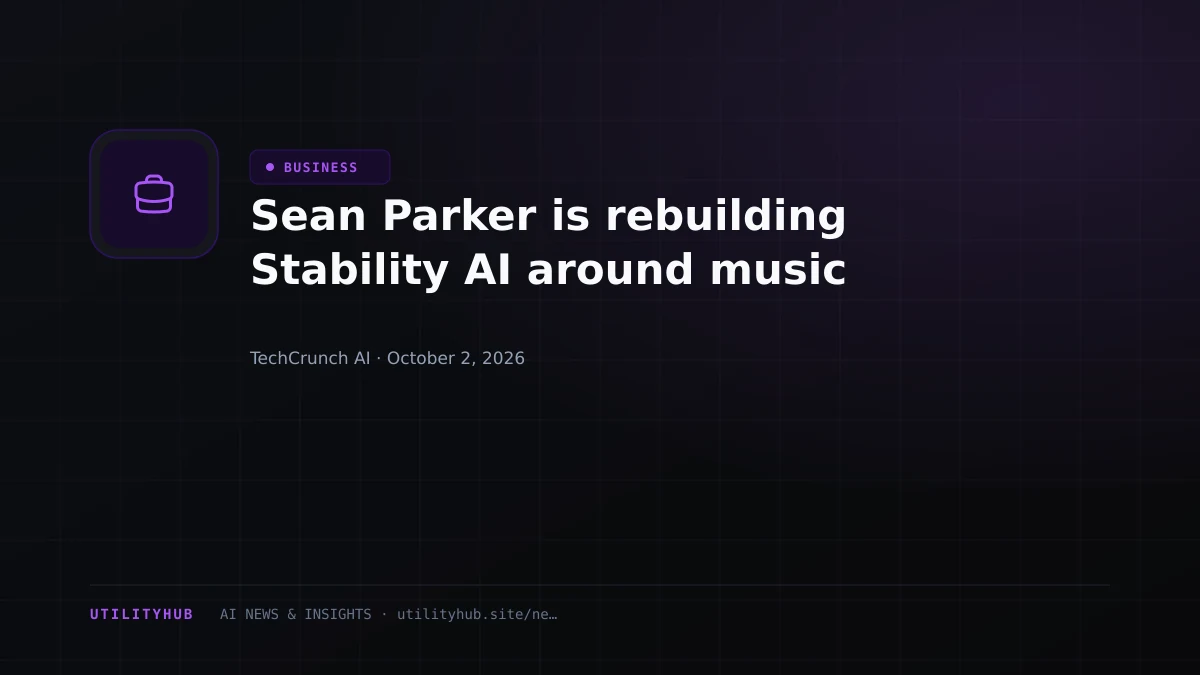 Sean Parker is rebuilding Stability AI around music