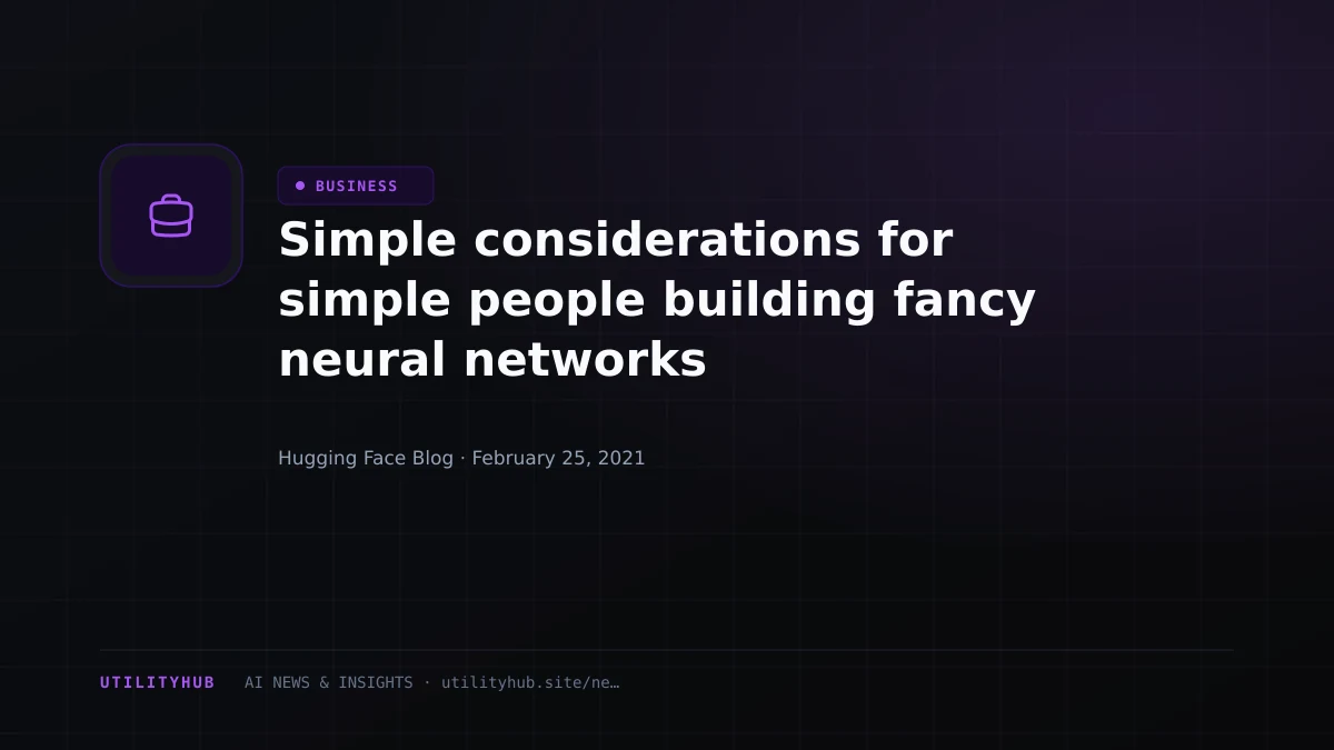Visual reporting for Simple considerations for simple people building fancy neural networks