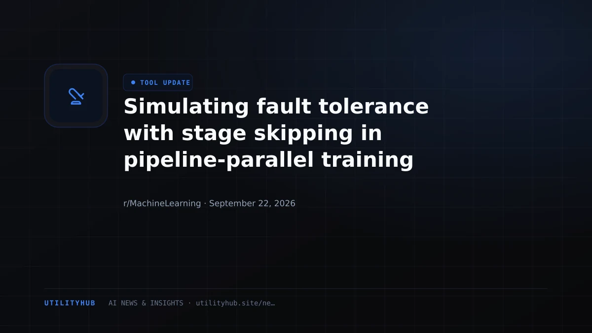 Simulating fault tolerance with stage skipping in pipeline-parallel training