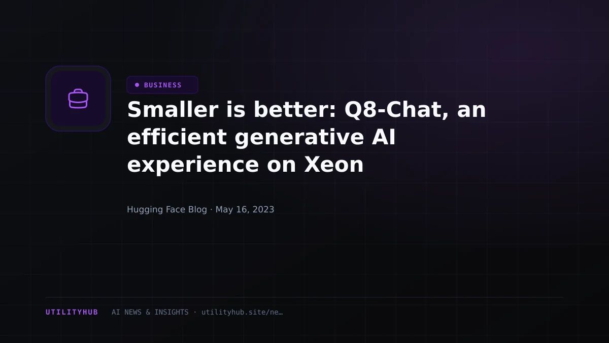 Visual reporting for Smaller is better: Q8-Chat, an efficient generative AI experience on Xeon