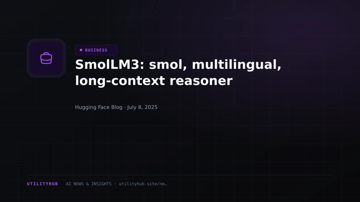 Visual reporting for SmolLM3: smol, multilingual, long-context reasoner