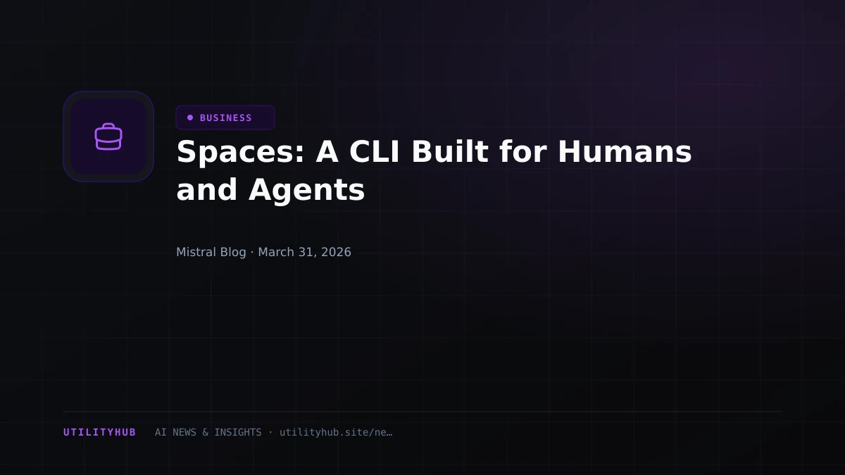 Visual for Spaces: A CLI Built for Humans and Agents