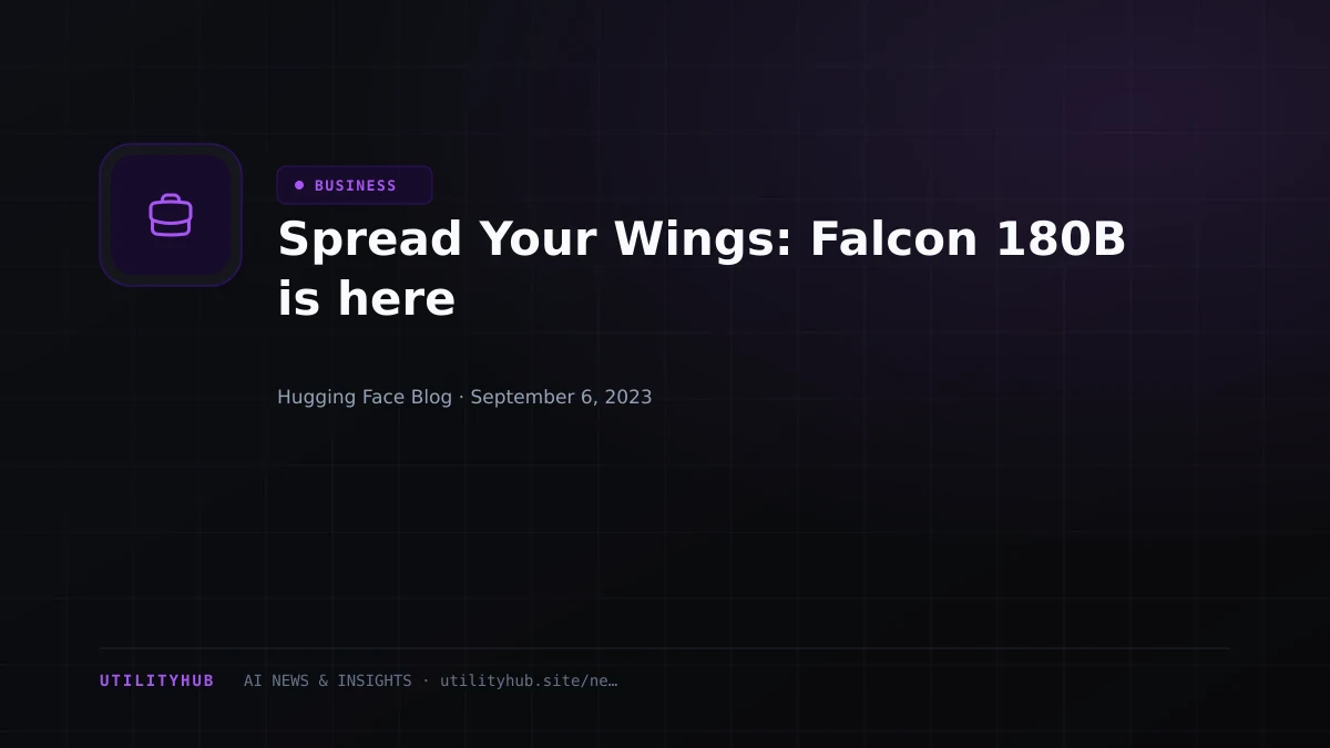 Visual reporting for Spread Your Wings: Falcon 180B is here