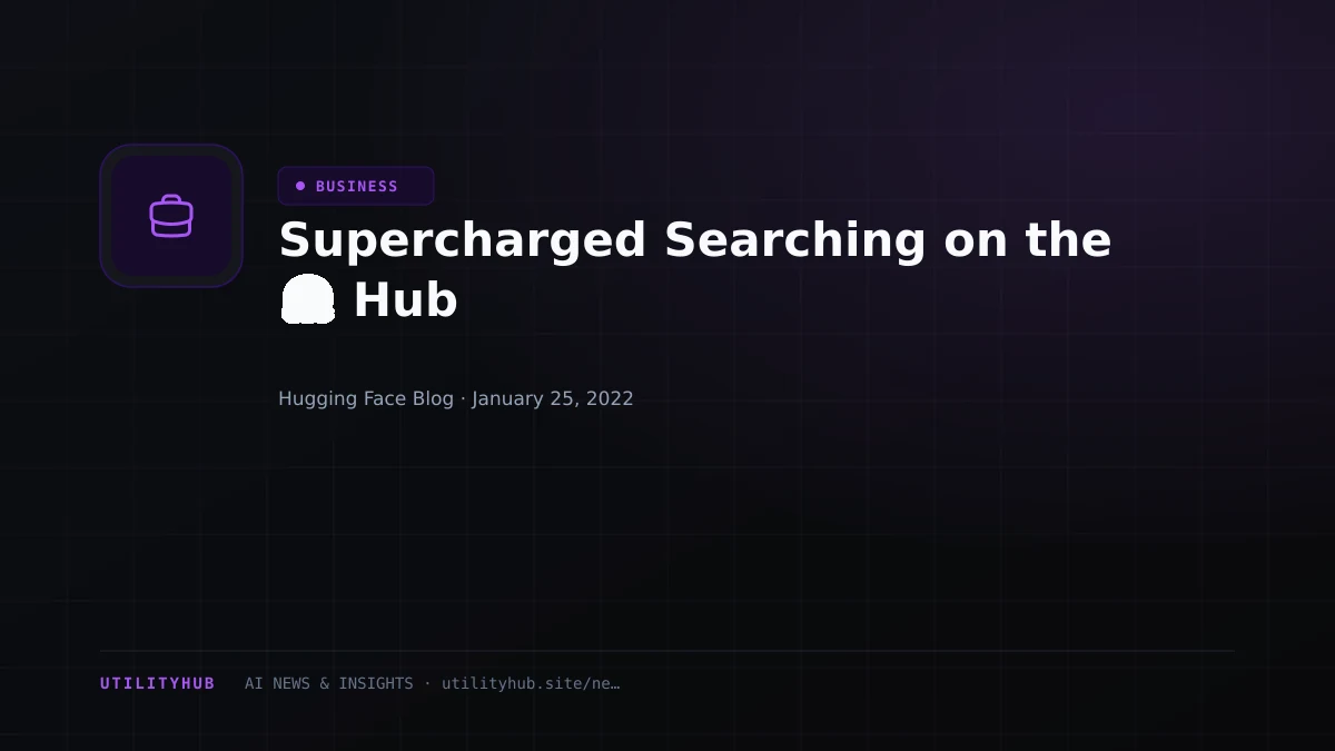 Visual reporting for Supercharged Searching on the 🤗 Hub