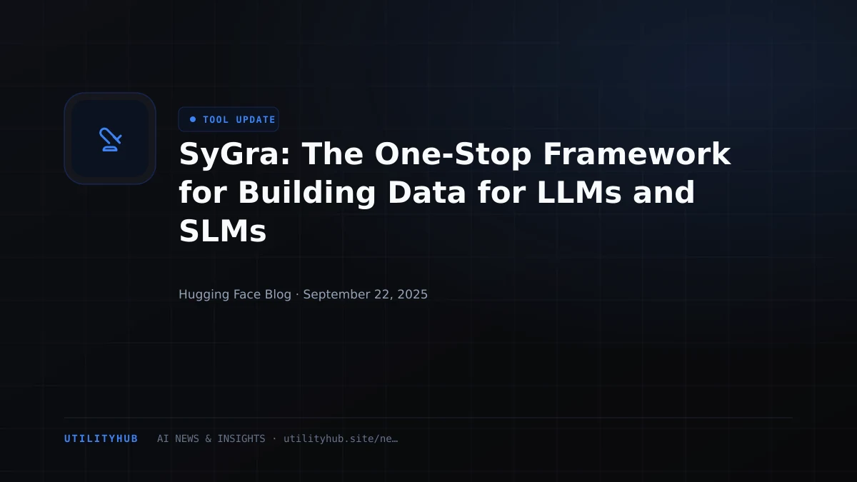 Visual for SyGra: The One-Stop Framework for Building Data for LLMs and SLMs