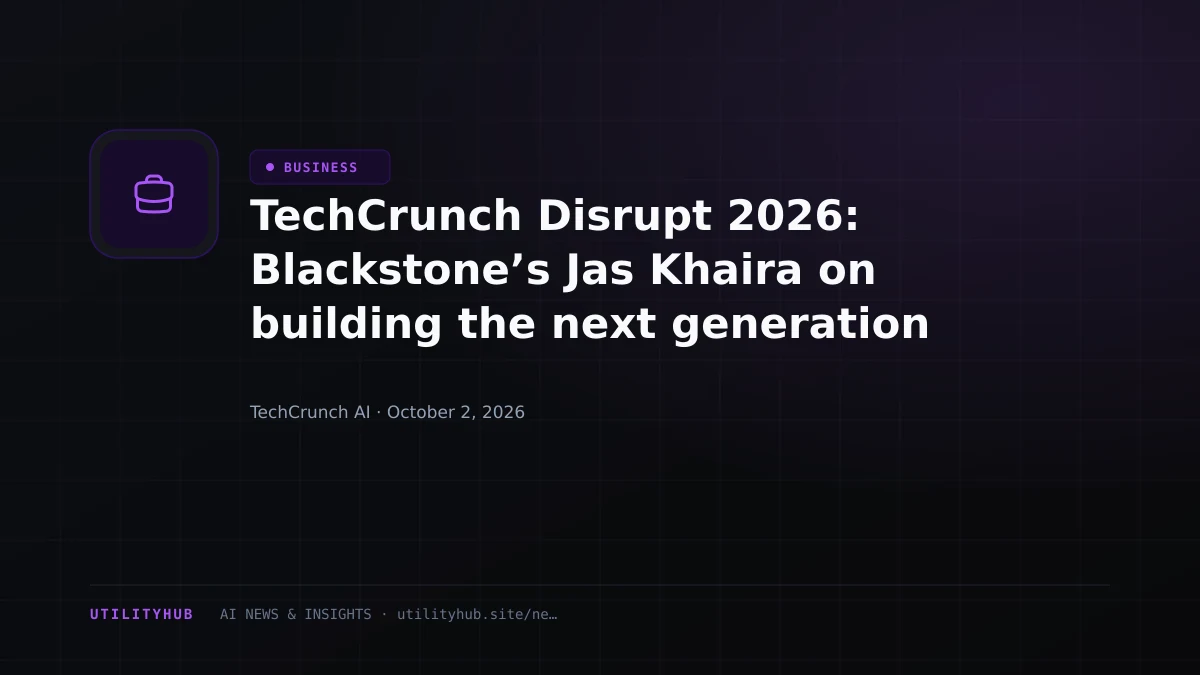 Visual reporting for TechCrunch Disrupt 2026: Blackstone’s Jas Khaira on building the next generation of AI giants