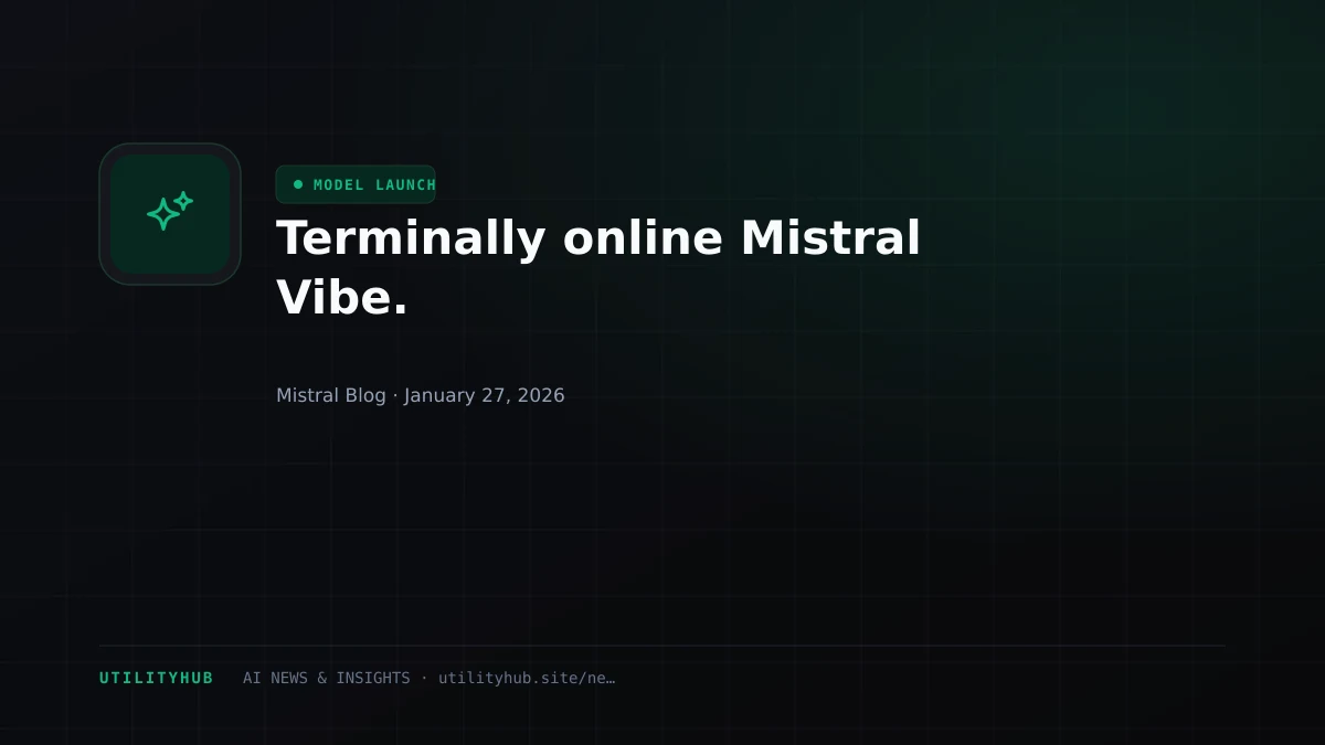 Visual for Terminally online Mistral Vibe.