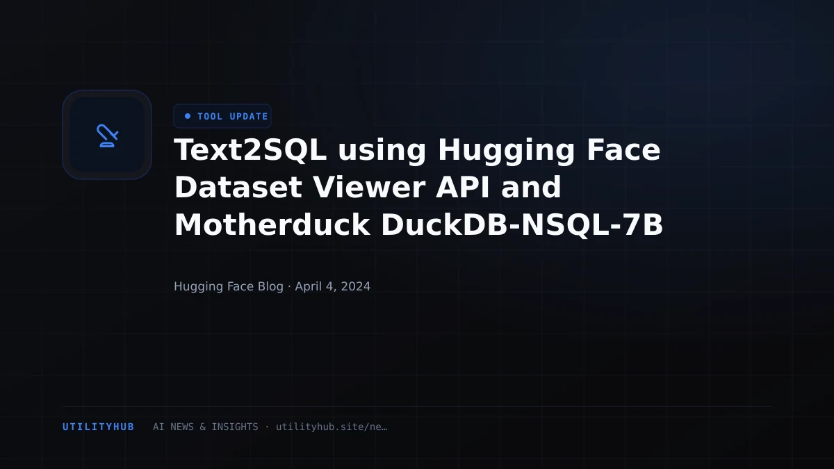 Visual reporting for Text2SQL using Hugging Face Dataset Viewer API and Motherduck DuckDB-NSQL-7B
