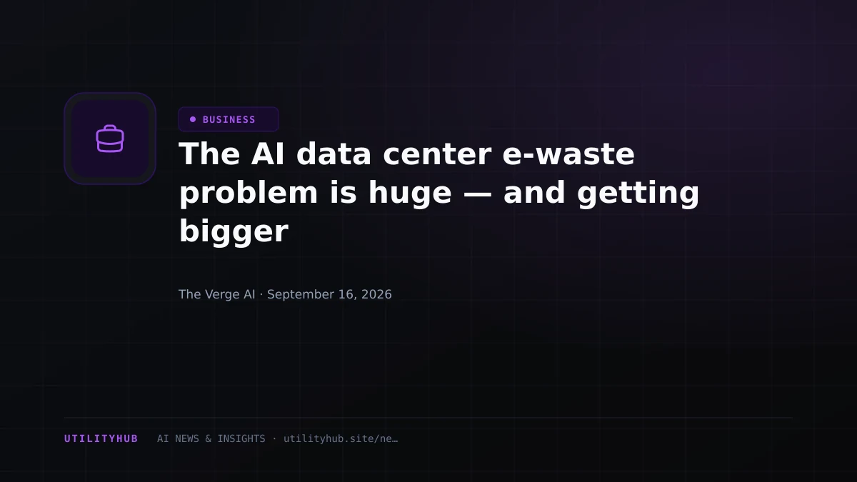 The AI data center e-waste problem is huge — and getting bigger
