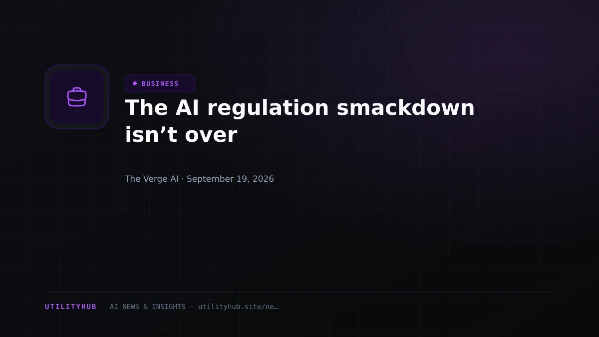 Visual for The AI regulation smackdown isn’t over
