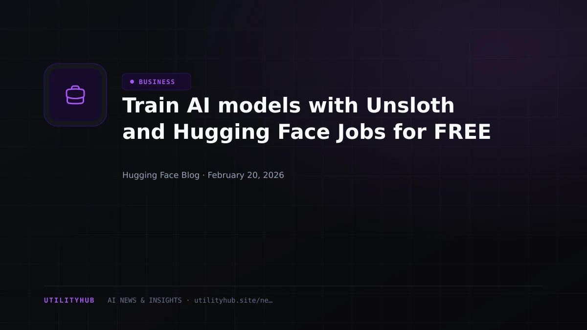 Visual for Train AI models with Unsloth and Hugging Face Jobs for FREE