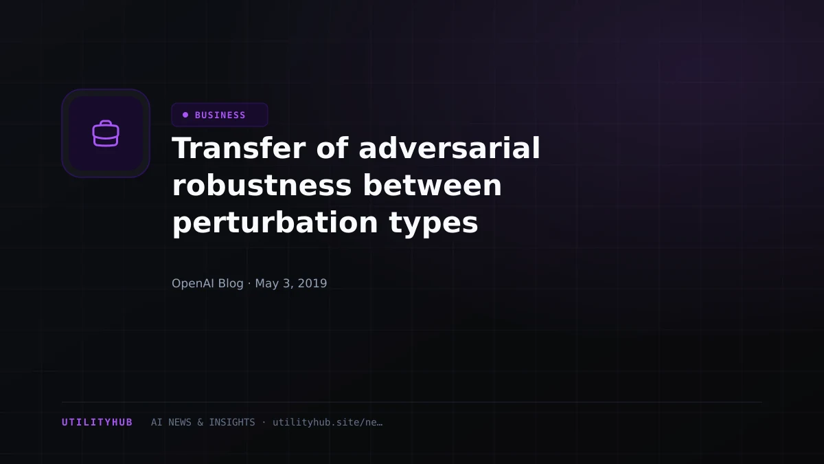 Visual reporting for Transfer of adversarial robustness between perturbation types