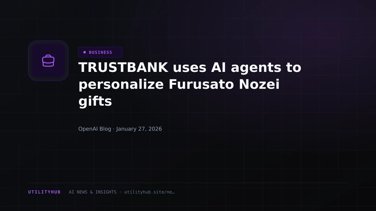 Visual for TRUSTBANK uses AI agents to personalize Furusato Nozei gifts