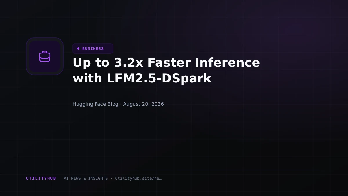 Visual for Up to 3.2x Faster Inference with LFM2.5-DSpark