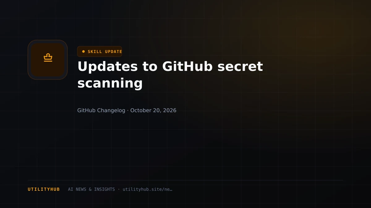 Updates to GitHub secret scanning
