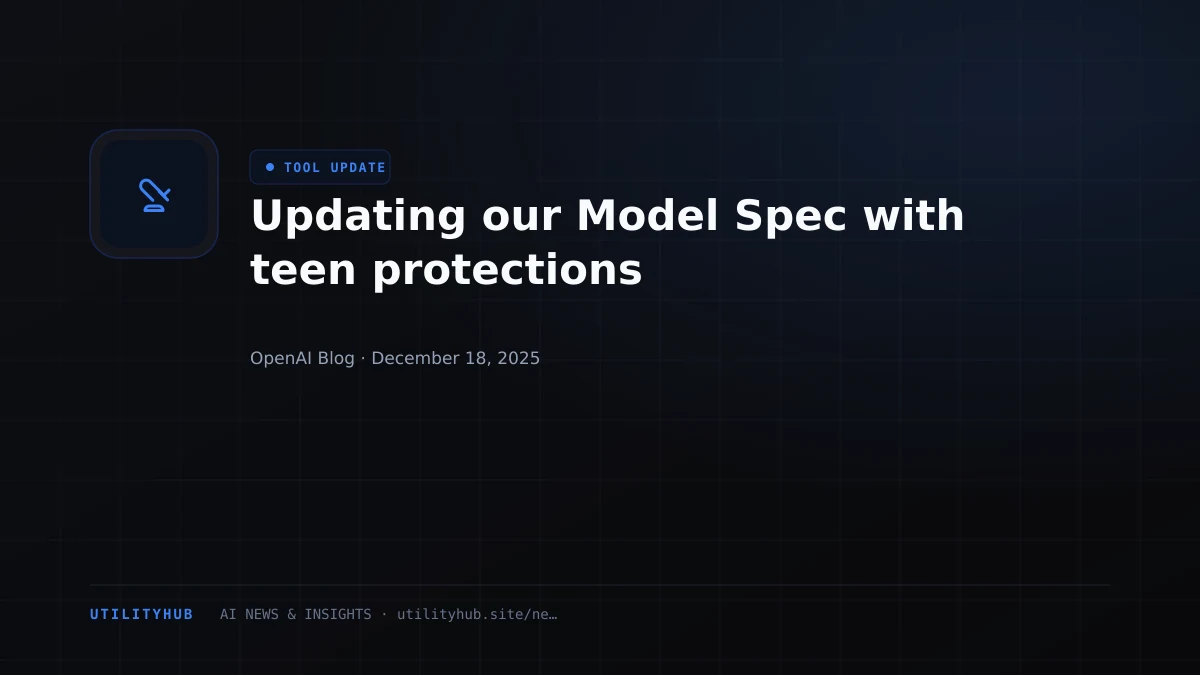 Visual for Updating our Model Spec with teen protections