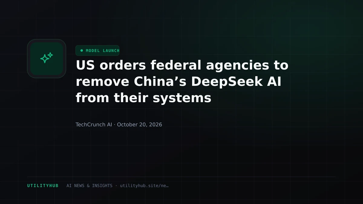 Visual reporting for US orders federal agencies to remove China’s DeepSeek AI from their systems
