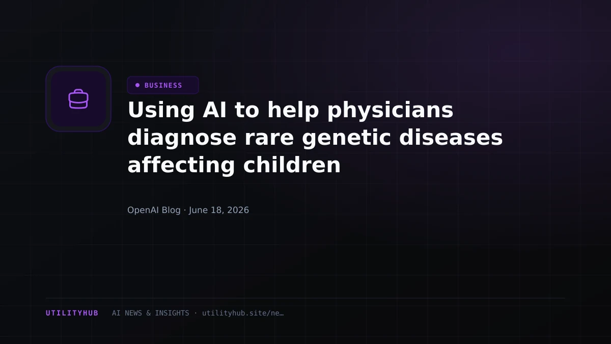 Visual for Using AI to help physicians diagnose rare genetic diseases affecting children