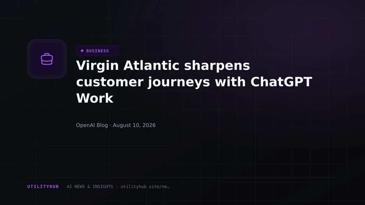 Visual for Virgin Atlantic sharpens customer journeys with ChatGPT Work