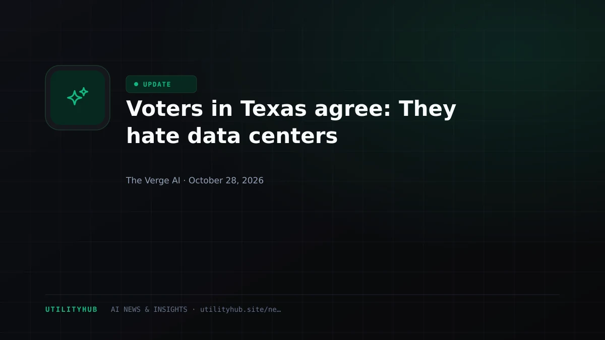 Voters in Texas agree: They hate data centers