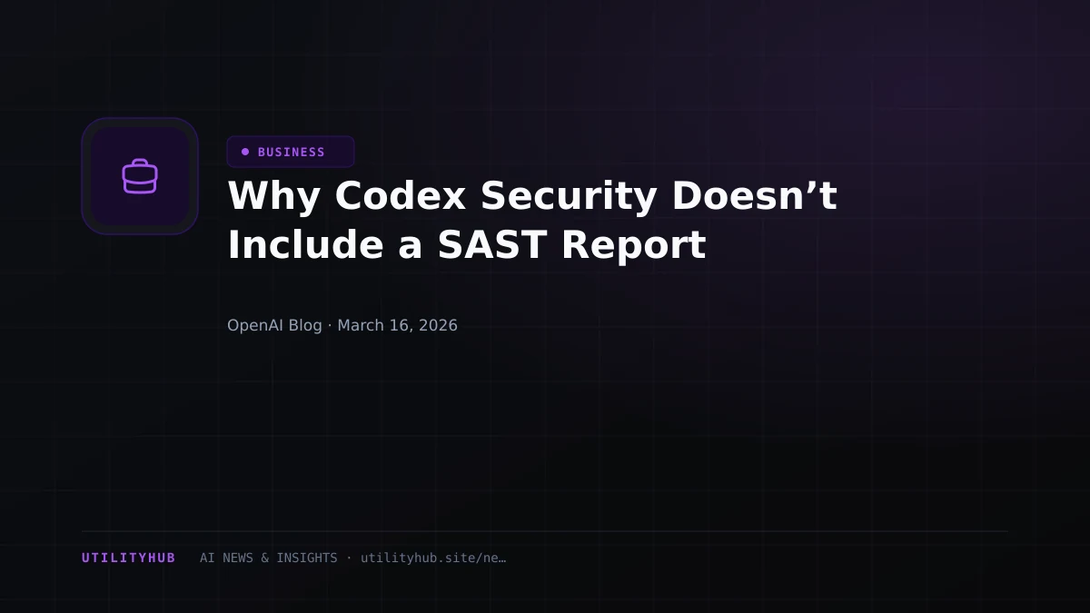 Visual for Why Codex Security Doesn’t Include a SAST Report