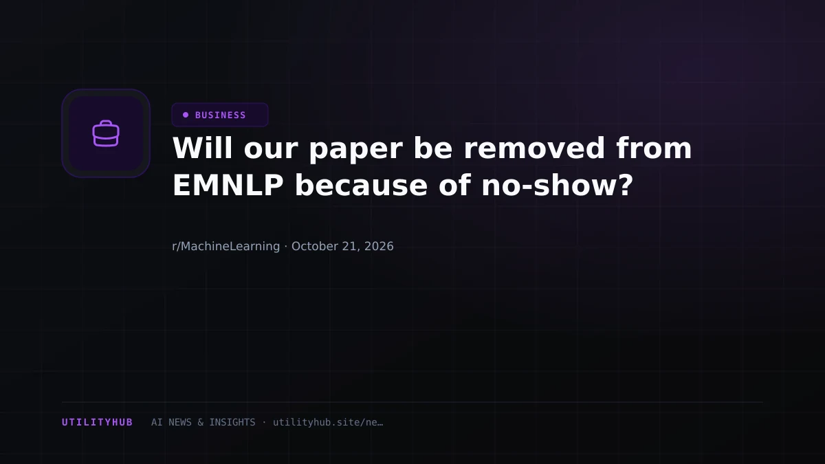 Visual reporting for Will our paper be removed from EMNLP because of no-show?